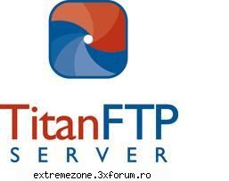 titan ftp server enterprise edition ftp server is an enterprise class server product. with and titan